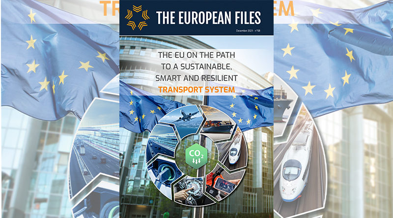 THE EU ON THE PATH TO A SUSTAINABLE, SMART AND RESILIENT TRANSPORT SYSTEM